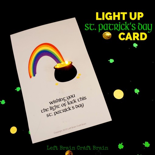Light Up St Patricks Day Card Left Brain Craft Brain FB