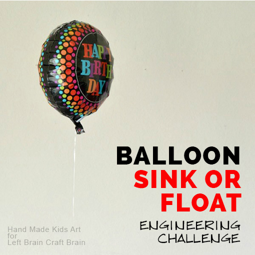 This balloon sink or float experiment is a fun and easy to setup engineering challenge for kids.  Perfect for STEM learning at home or classroom.