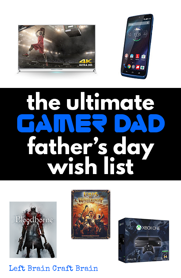 The Ultimate Gamer Dad Father's Day Wish List