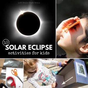 10 Solar Eclipse Activities for Kids - Left Brain Craft Brain