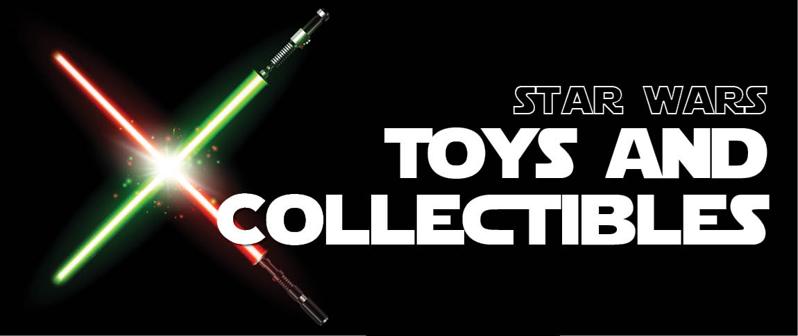 Star Wars Toys and Collectibles